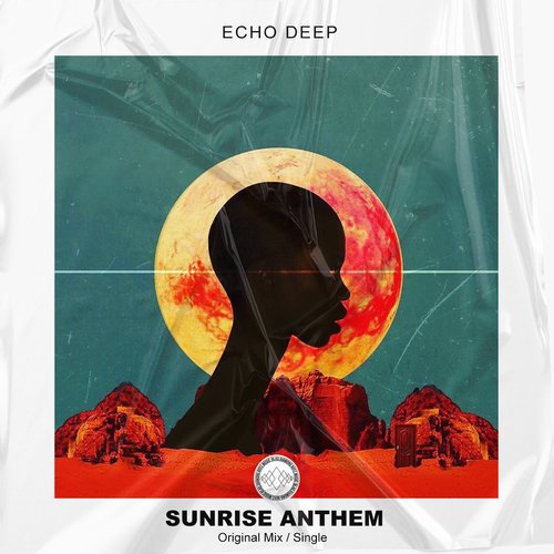 Echo Deep - Sunrise Anthem - Original Mix [0757572931682]